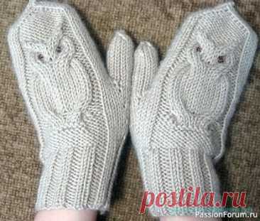 Варежки спицами узором "Сова". Описание | Вязание спицами аксессуаров Варежки спицами с узором "Совы". Описание вязания варежек спицами 