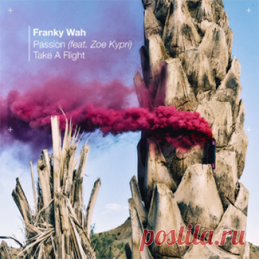 Franky Wah - Passion / Take A Flight | 4DJsonline.com