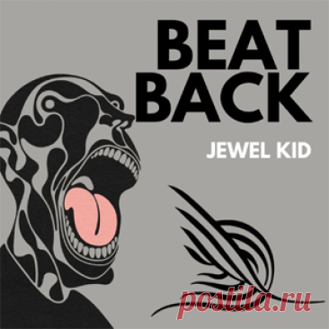 Jewel Kid - Beat Back | 4DJsonline.com