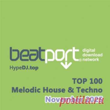 Beatport Top 100 Melodic House & Techno November 2025 - HypeDJ.top