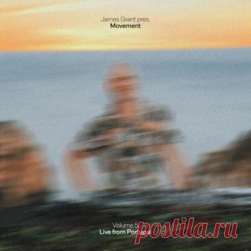 James Grant - Movement Vol. 5 (Live from Lagos, Portugal) (2025) FLAC (16Bit-44.1kHz) free download mp3 music 320kbps