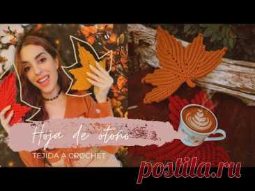 HOJA DE OTOÑO| tejida a crochet 🍁