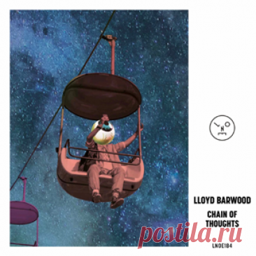 Lloyd Barwood - Chain Of Thoughts | 4DJsonline.com