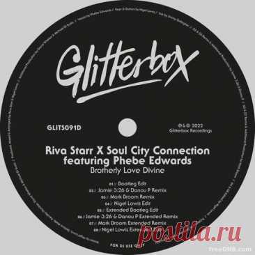RIVA STARR / SOUL CITY CONNECTION / PHEBE EDWARDS — BROTHERLY LOVE DIVINE (GLITS091D) (FLAC & MP3) - 3 February 2023 - EDM TITAN TORRENT UK ONLY BEST MP3 FOR FREE IN 320Kbps (Скачать Музыку бесплатно).