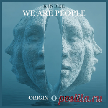 Kinree - We Are People | 4DJsonline.com
