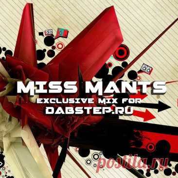 MISS MANTS — Exclusive BreakBeat / Big-Beat Mix dabstep.ru / freeDNB.com Download.