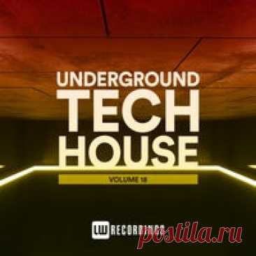 VA - Underground Tech House Vol. 18 LWUTH18 - HOUSEFTP