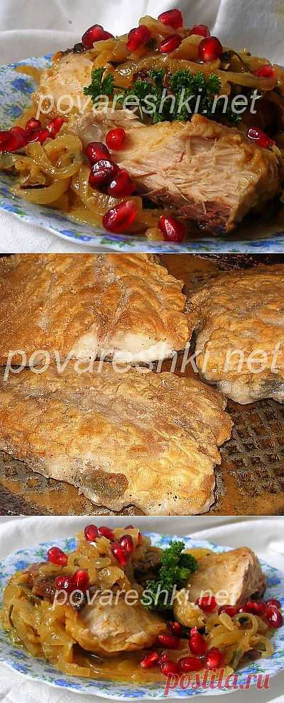 Жареная рыба в гранатовом маринаде - кулинарные рецепты Поваренка с поварешкой