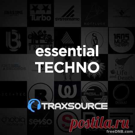 TRAXSOURCE ESSENTIAL TECHNO (17/01/2022) (JANUARY '22) - 11 February 2022 - EDM TITAN TORRENT UK ONLY BEST MP3 FOR FREE IN 320Kbps (Скачать Музыку бесплатно).