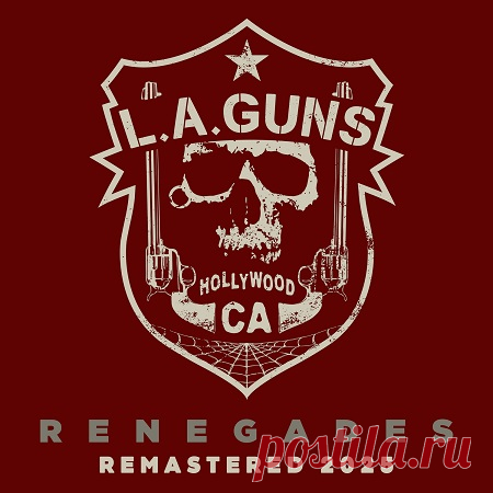 L.A. Guns - Renegades (Remastered 2025) (2025) 24-Bit L.A. Guns - Renegades (Remastered 2025) (2025) 24-Bit L.A. Guns - Renegades (Remastered 2025) (2025) 24-Bit