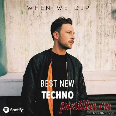 TECHNO: Best New Tracks — by When We Dip (April 2022) (27/04/2022) - 27 April 2022 - EDM TITAN TORRENT UK ONLY BEST MP3 FOR FREE IN 320Kbps (Скачать Музыку бесплатно).