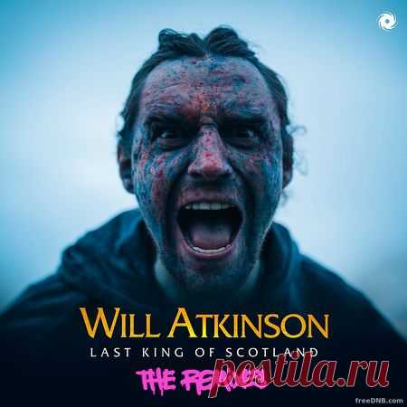 WILL ATKINSON — LAST KING OF SCOTLAND (BHCD208R) - 10 December 2022 - EDM TITAN TORRENT UK ONLY BEST MP3 FOR FREE IN 320Kbps (Скачать Музыку бесплатно).