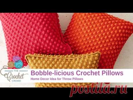 How to Crochet A Pillow: Bobble-licious Pillows