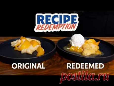 Pro Chef Fixes A &quot;Lazy&quot; Peach Cobbler | Recipe Redemption | Allrecipes