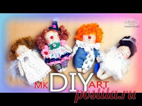 Куколки. Ангелы и Клоуны.Рукоделие. Мастер-Класс. DIY. Dolls. Angels and Clowns.Needlework. MK.