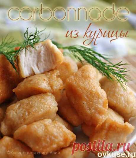 Карбонад из курицы (как наггетсы:) - Простые рецепты Овкусе.ру