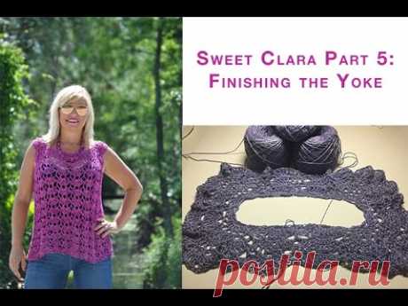 Sweet Clara Crochet Top: Part 5 Finishing the Raglan Yoke