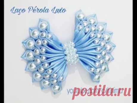 Laço de Cetim Com Pérolas 🎀 Laço Pérola de Luxo  🎀 DIY 🎀 PAP 🎀 TUTORIAL 🎀 Iris Lima