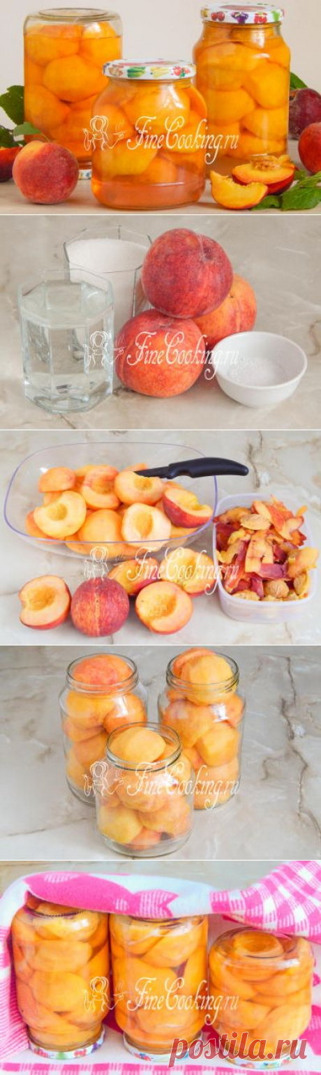 Консервированные персики на зиму - рецепт с фото