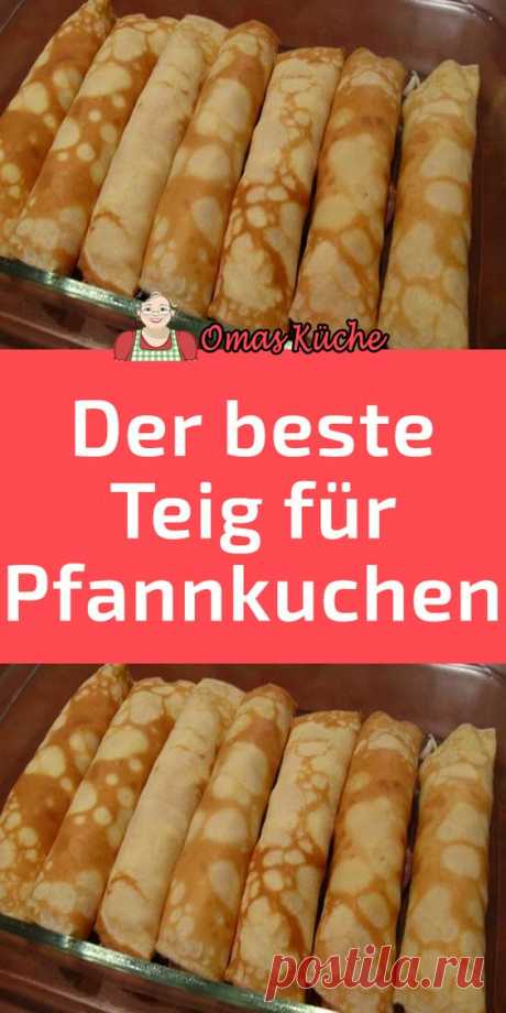 Der beste Teig für Pfannkuchen