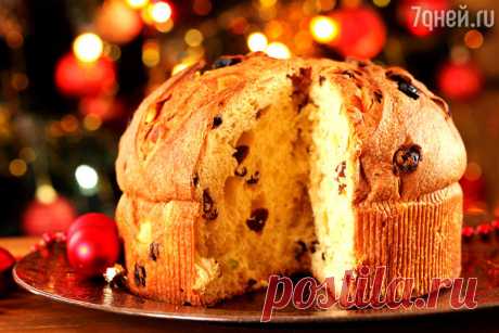 Панеттоне: рецепт рождественского кекса от кондитера Бадди Валастро - 7Дней.ру