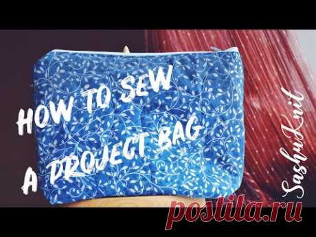 Как сшить проектную сумку для вязания