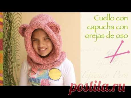 Capucha con orejas de oso tejido en 2 agujas / Knitted bear hooded cowl