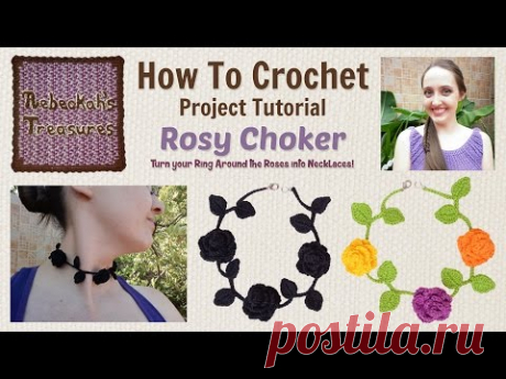 Rosy Choker Necklace ~ Crochet Tutorial