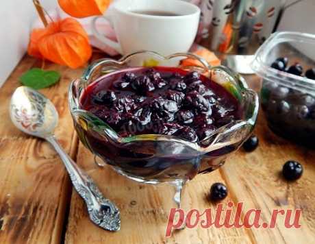 Варенье из черноплодной рябины – 10 рецептов на зиму с фото