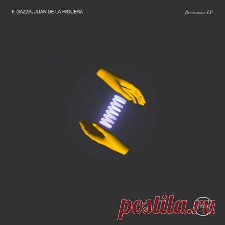 F.Gazza, Juan de la Higuera – Renaissance EP [PHOBIQ0282D] - DJ-Source.com 320kbps / FLAC