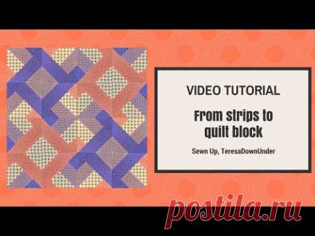 Video tutorial: From strips to quilt block