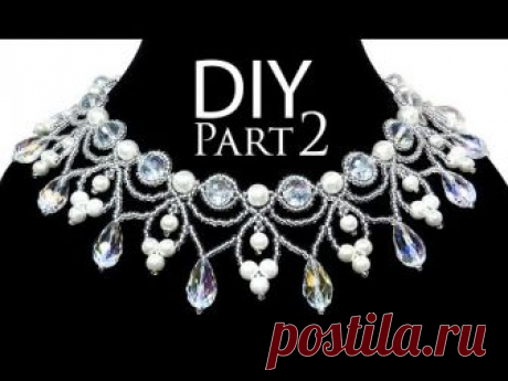 DIY: beading wedding necklace with pearls (part 2 of 2) / Свадебное колье из бисера и жемчуга