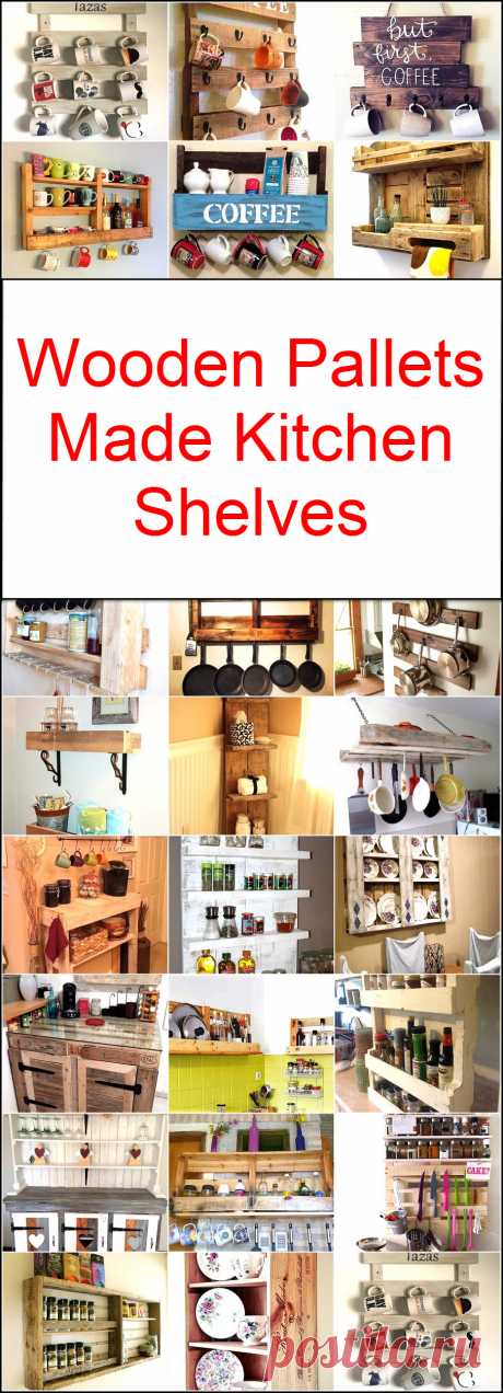 Wooden Pallets Made Kitchen Shelves | DIY Motive