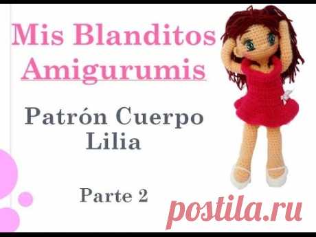 Patrón crochet muñeca Lilia Amigurumi Parte 2