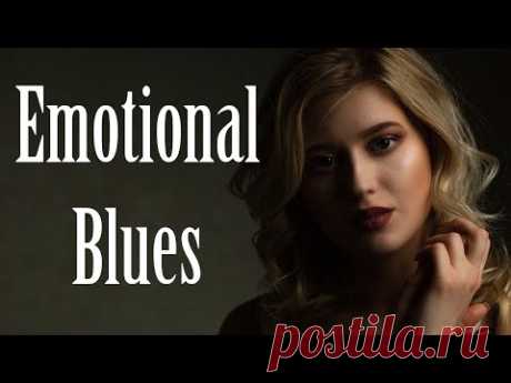 Emotional Blues Music - Slow Blues Ballads - Modern Electric Guitar Blues Music