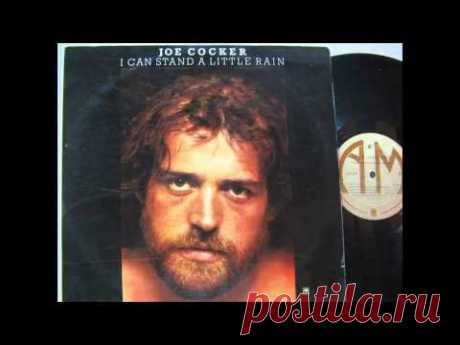 Joe Cocker - I Can Stand a Little Rain (1974)
