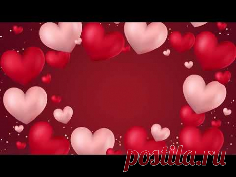 Фон сердечки 💖 - заставка для видео на день Святого Валентина |  Футаж для видео монтажа.