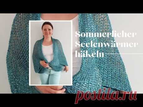 Sommerlichen Seelenwärmer häkeln, Leichter Schulterwärmer, kreativ