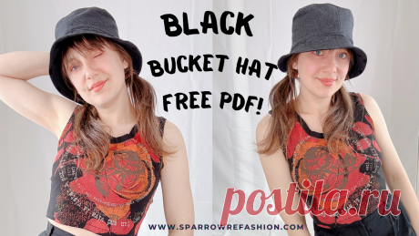 DIY Black Bucket Hat: A Beginner’s Guide with Free PDF Pattern - Sparrow Refashion: A Blog for Sewing Lovers and DIY Enthusiasts Black bucket hat sewing tutorial for beginners. Learn with my free PDF, inspired by Prada, perfect for all seasons. Sewing tips included.