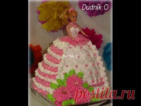 ТОРТ КУКЛА БАРБИ  Кремовые торты Barbie Doll Cake Cream cake