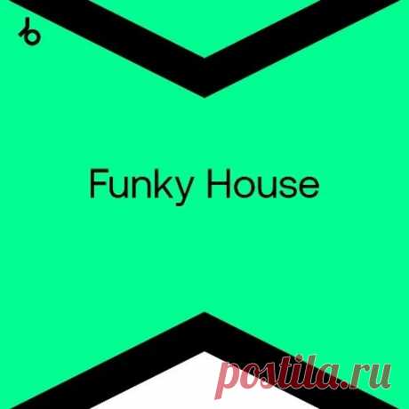 Beatport Top 100 Funky House April 2023 - HOUSEFTP