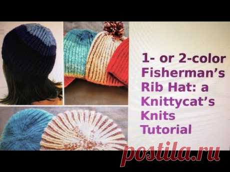 1- or 2-color Fisherman's Rib Hat - a Knittycat's Knits Tutorial