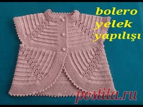 bolero yelek modeli yapılışı (bebek yeleği modeli)