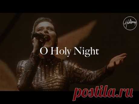 O Holy Night (Live) - Hillsong Worship