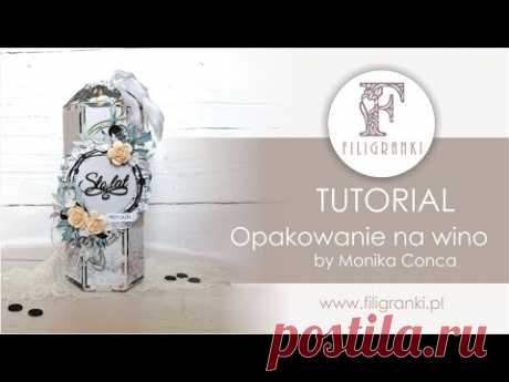 Opakowanie na wino - tutorial/ DT Filigranki