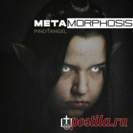 Pino✝Angel - Metamorphosis (2024) Artist: Pino✝Angel Album: Metamorphosis Year: 2024 Country: USA Style: Witch House