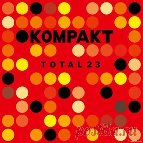 VA — KOMPAKT: TOTAL 23 (KOMPAKTCD177D) (MP3 & FLAC24 HI-RES) - 5 September 2023 - EDM TITAN TORRENT UK ONLY BEST MP3 FOR FREE IN 320Kbps (Скачать Музыку бесплатно).