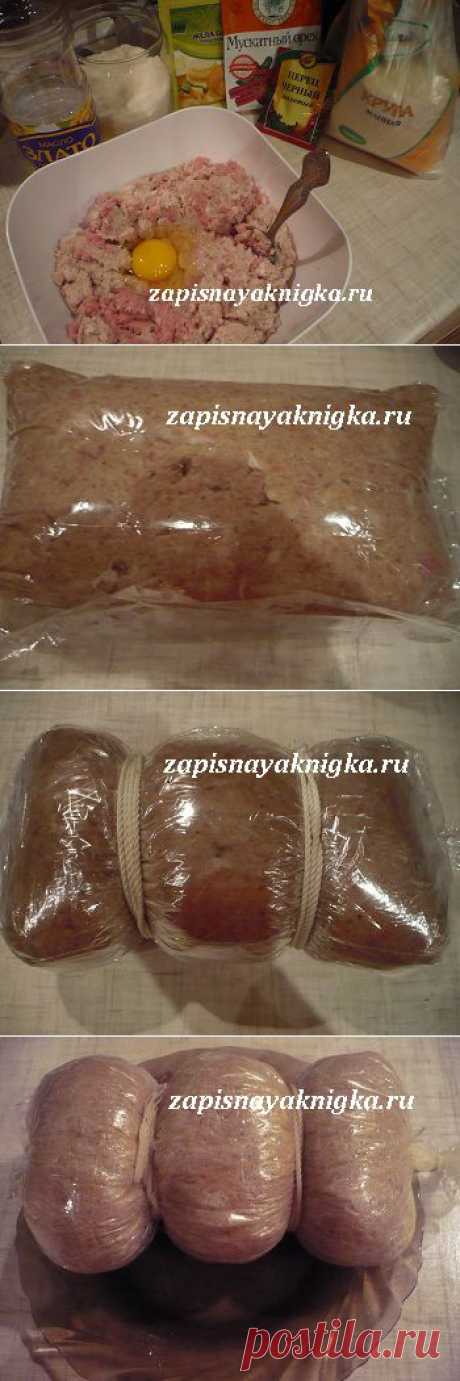 Рецепт домашней вареной колбасы в пакете для запекания