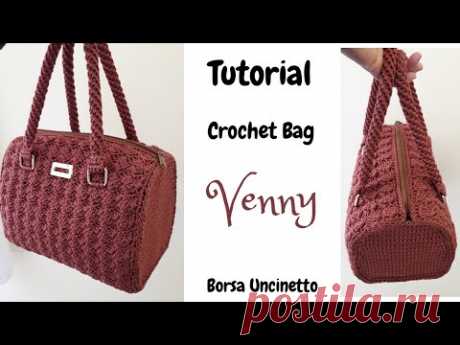 Crochet Bag Tutorial - Bauletto Venny - Borsa Uncinetto - Oby Ebiokoro - Step by Step