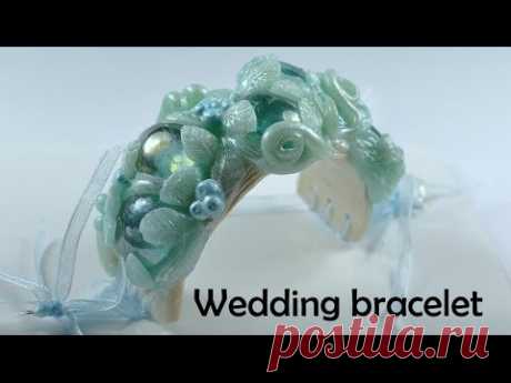 Bracelet perfect for the wedding :) - polymer clay TUTORIAL